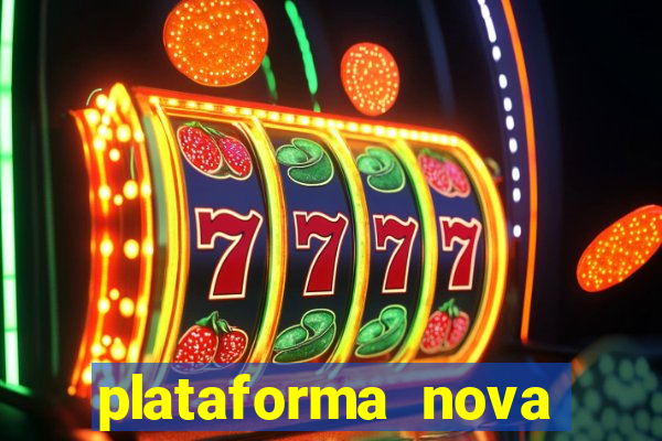 plataforma nova pagando bet